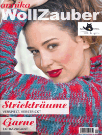 Wollzauber Heft - 2015 | annika 1 - Stricktrume: verspielt, verstrickt | Garne: extravagant